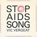 12inch Vinyl Single - Vic Vergeat - Stop Aids Song
