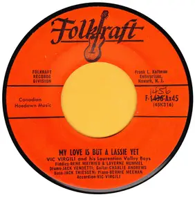 Vic Virgili And The Laurentian Valley Boys - My Love Is But A Lassie Yet / Major Mackey's Jig