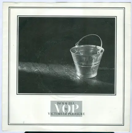 Victims Of Pleasure - Jack & Jill