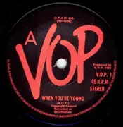 7inch Vinyl Single - Victims of Pleasure - When You're Young