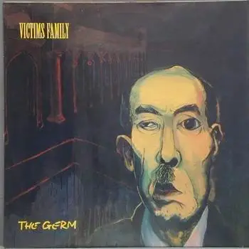 Victims Family - The Germ