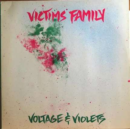 Victims Family - Voltage And Violets