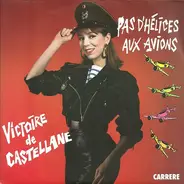 Victoire De Castellane - Pas D'Hélices Aux Avions