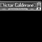 Victor Calderone - Give It Up / The Price Of Love