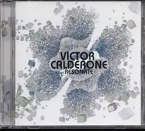 Victor Calderone - Resonate