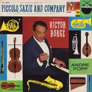 Victor Borge , André Popp - The Adventures of Piccolo, Saxie and Company