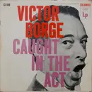 LP - Victor Borge - Caught In The Act