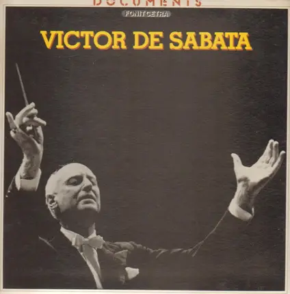 Victor De Sabata - Volume 1