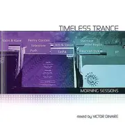 CD - Victor Dinaire - Timeless Trance Morning Sessions