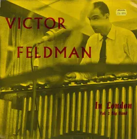 Victor Feldman - Victor Feldman In London Vol.2 Big Band