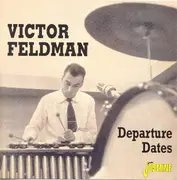 CD - Victor Feldman - Departure Dates
