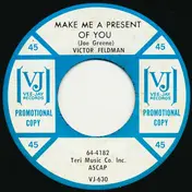 Victor Feldman - Make Me A Present Of You / Hard To Find