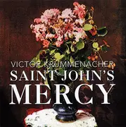 CD - Victor Krummenacher - Saint John's Mercy