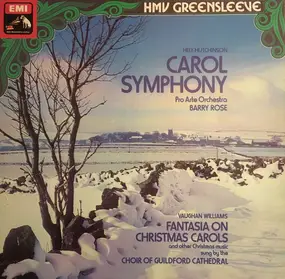 Vaughan Williams - Carol Symphony / Fantasia On Christmas Carols And Other Christmas Music