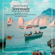 Victor Herbert - Serenade (Works For Cello & Strings)