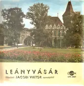 Victor Jacobi - Leányvásár