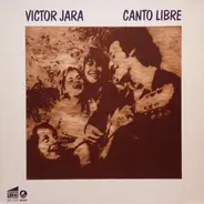 Victor Jara - Canto Libre