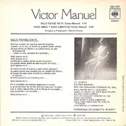 7inch Vinyl Single - Víctor Manuel - Solo Pienso En Ti / Digo Amor Y Digo Libertad