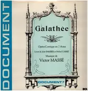 Victor Masse - Galathee, Archainbaud, Orch de la Gaite-Lyrique