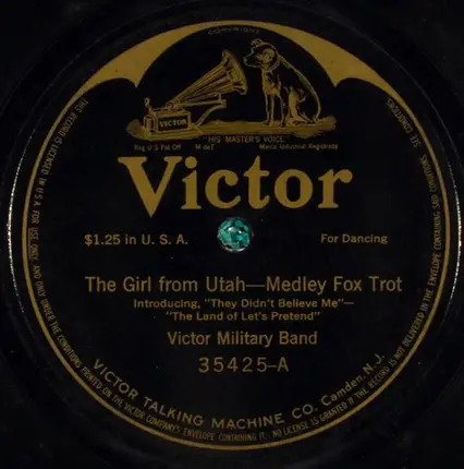 Victor Military Band - The Girl From Utah / Tennessee, I Hear You Calling Me