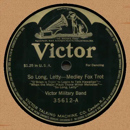 Victor Military Band - So Long, Letty / Pass Around The Apples Once Again