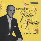Victor Silvester - Marvellous - Dancing to