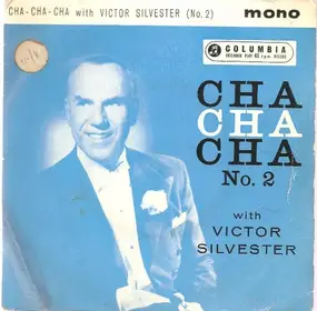 Victor Silvester - Cha Cha Cha With Victor Silvester (No.2)