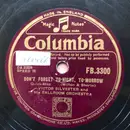 Schellack - Victor Silvester and His Ballroom Orchestra - Don't Forget To-Night, To-Morrow / I Can't believe It Was All Make-Believe