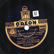 Victor Silvester and his Ballroom Orchestra - Gern hab' ich die Frau'n geküßt / Liebe, du Himmel auf Erden