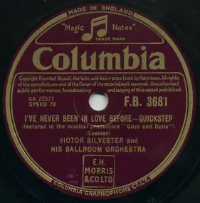 Victor Silvester & His Ballroom Orchestra - I've Never Been In Love Before / I Believe