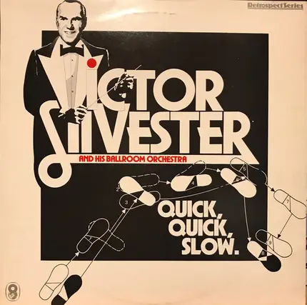 Victor Silvester And His Ballroom Orchestra - Quick, Quick, Slow