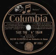 Victor Silvester and His Ballroom Orchestra - Take The "A" Train / I'll Be Seeing You