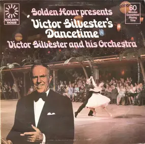 Victor Silvester & His Ballroom Orchestra - Victor Silvester's Dancetime