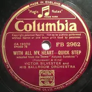 Victor Silvester and His Ballroom Orchestra - With All My Heart / In The Blue Of Evening