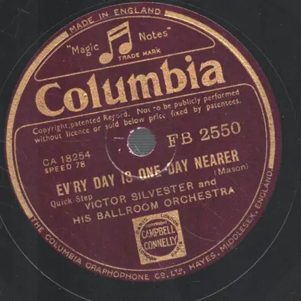 Victor Silvester and His Ballroom Orchestra - You're Breaking Me Heart All Over Again / Ev'ry Day Is One Day Nearer