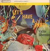 LP - Victor Silvester And His Orchestra - Let's Have A Party