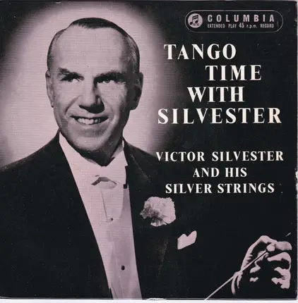Victor Silvester and His Silver Strings - Tango Time With Silvester