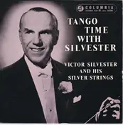 Victor Silvester And His Silver Strings - Tango Time With Silvester