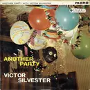 LP - Victor Silvester - Another Party With Victor Silvester - Mono