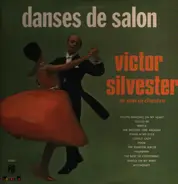 Victor Silvester et son orchestre - Danses De Salon
