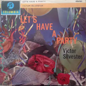 Victor Silvester - Let's Have A Party