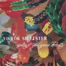 LP - Victor Silvester - Plays For Your Party