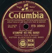 Victor Silvester's Jive Band - Stompin' At The Savoy / Way Down Yonder In New Orleans