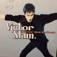 Victor Slam - Marcher Dans Le Desért