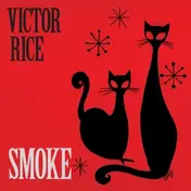 Victor Rice - Smoke -HQ/Download-