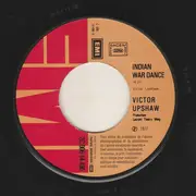 7inch Vinyl Single - Victor Upshaw - Indian War Dance