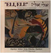 Victor Vida-Wieder - "Eli, Eli!" Kantoraler Gesang und jiddische Lieder.