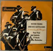 7inch Vinyl Single - Victor Young , Und The Castilians - 4 Berühmte Tangos - Mono