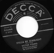 Victor Young And His Concert Orchestra - Stella By Starlight / Love Letters