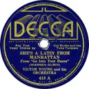 Schellack - Victor Young And His Orchestra - She's A Latin From Manhattan / About A Quarter To Nine